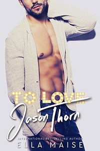 To Love Jason Thorn