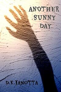 Another Sunny Day (Astrid Sonnschein series Book 2)