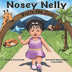 Nosey Nelly: Visits the Zoo