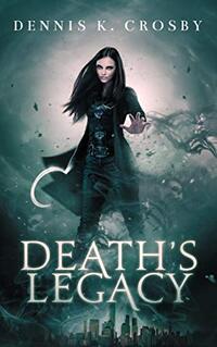 Death's Legacy - Published on Oct, 2020