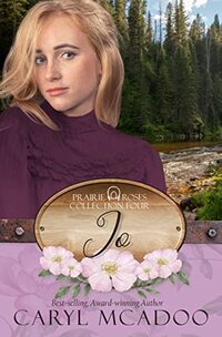 JO: Prairie Roses Collection - book 23