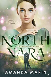 North to Nara (Crimson Sash Book 1)