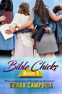 Bible Chicks (Book 1)