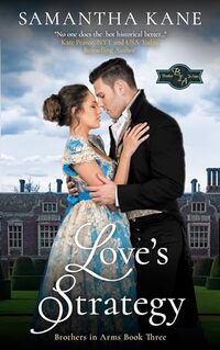 Love's Strategy (Brothers in Arms Book 3) - Published on Oct, 2016