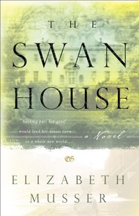 The Swan House: A Novel