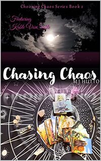 Chasing Chaos: Featuring Kable VonSable (Choosing Chaos Book 2) - Published on Dec, 2021