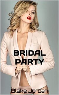 BRIDAL PARTY: NEVER THE BRIDE (HAWAII SUBMISSION Book 1)