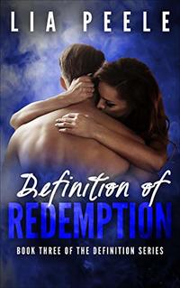 Definition of Redemption: Book Three of the Definition series