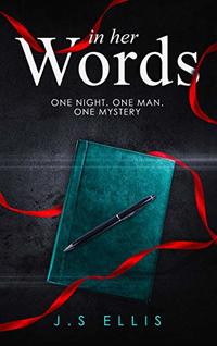 In Her Words: A psychological thriller