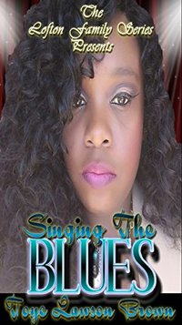 Singing The Blues (The Lofton Family Series)