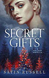 Secret Gifts: A Harper Sisters Holiday Novella (The Harper Sisters)