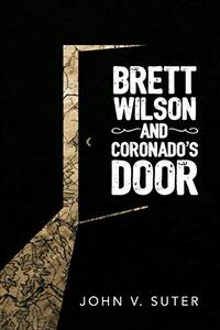 Brett Wilson and Coronado's Door - Published on Jun, 2021