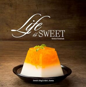 Life is Sweet: Words of Gratitude (Enlightenment)