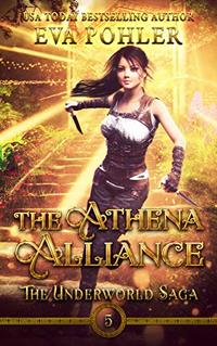 The Athena Alliance (The Underworld Saga Book 5)