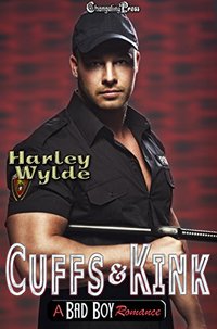 Cuffs and Kink (A Bad Boy Romance)