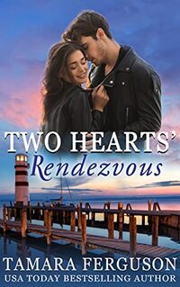 TWO HEARTS’ RENDEZVOUS (Two Hearts Wounded Warrior Romance Book 19)