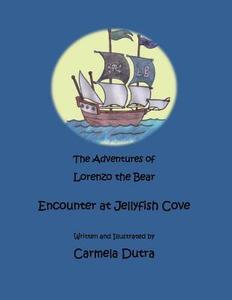 Lorenzo the Bear: Encounter at Jellyfish Cove