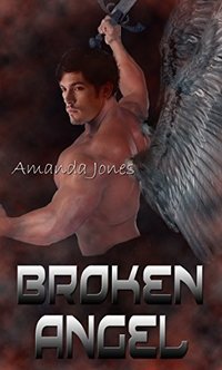 The Fallen Chronicles: Broken Angel