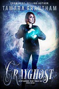 Grayghost: An Urban Fantasy Fairy Tale (Fairy World MD Book 7)