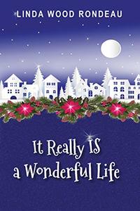 It Really IS a Wonderful Life