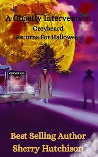 A Ghostly Intervention: Greybeard the Ghost of 489 Returns for Halloween - Published on Oct, 2023