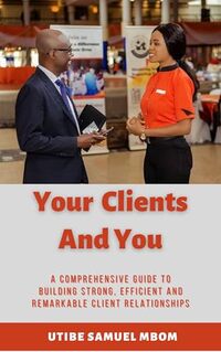 Your Clients and You