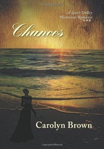 Chances (Love's Valley Historical Romance)