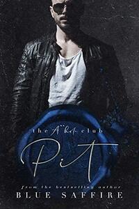 Pit : The A**hole Club Series - Published on Mar, 2021