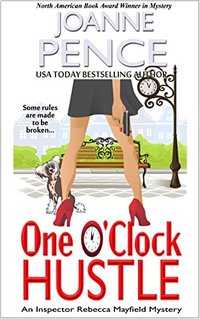 One O'Clock Hustle: An Inspector Rebecca Mayfield Mystery (Rebecca Mayfield Mysteries Book 1) - Published on Apr, 2014