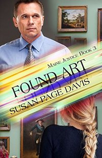 Found Art (Maine Justice Book 3)