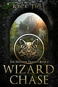 Wizard Chase (The Wizards Trilogy Book 1)