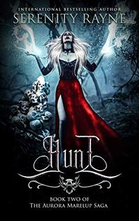 Hunt (The Aurora Marelup Saga Book 2)
