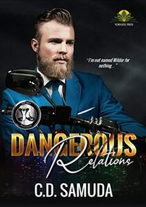 Dangerous Relations (Dangerous & Wilder Book 4)