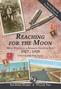 Reaching for the Moon: More Diaries of a Roaring Twenties Teen