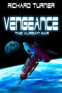 Vengeance (The Kurgan War Book 4) - Published on Oct, 2015