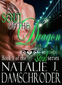 Soul of the Dragon (The Soul Series Book 1) - Published on Oct, 2012