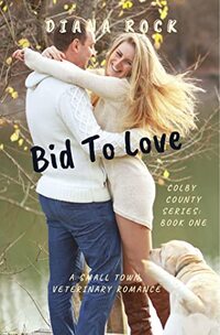 Bid To Love (Colby County Series Book 1)