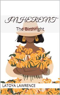 Inherent : The Birthright