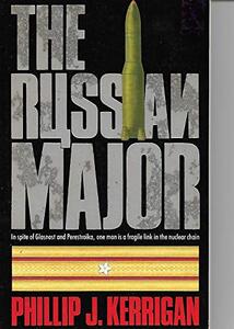 The Russian Major: A Chronicle of the Cold War
