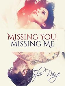 Missing You, Missing Me - Published on Nov, 2018