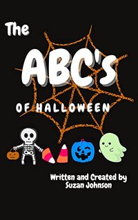 The ABC’s of Halloween (Holiday ABCs)