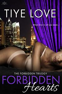 Forbidden Hearts (Forbidden Trilogy Book 3)