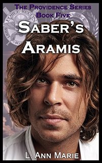 Saber's Aramis: Book Five (The Providence Series 5)