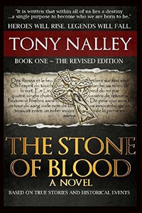 The Stone of Blood: Book One ~ The Revised Edition - Published on Nov, -0001