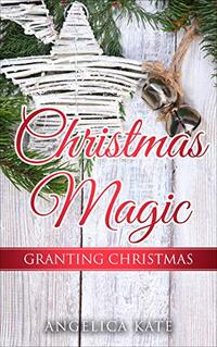 Granting Christmas (Christmas Magic)
