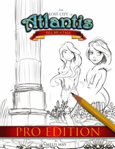 The Lost City of Atlantis - Tell Me A Tale: PRO Edition