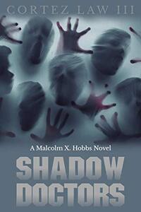 SHADOW DOCTORS (Atlanta Homicide Squad Book 4) - Published on Aug, 2019