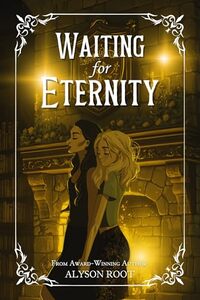 Waiting for Eternity (The Loch & Key Series Book 2) - Published on Jan, 2025