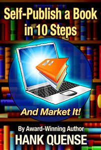 Self-publish a Book in 10 Steps: And Market It