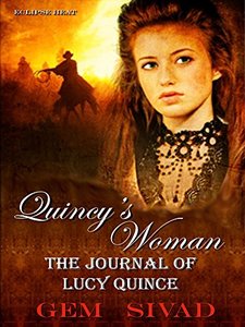 Quincy's Woman: The Journal of Lucy Quince (Eclipse Heat Book 1)